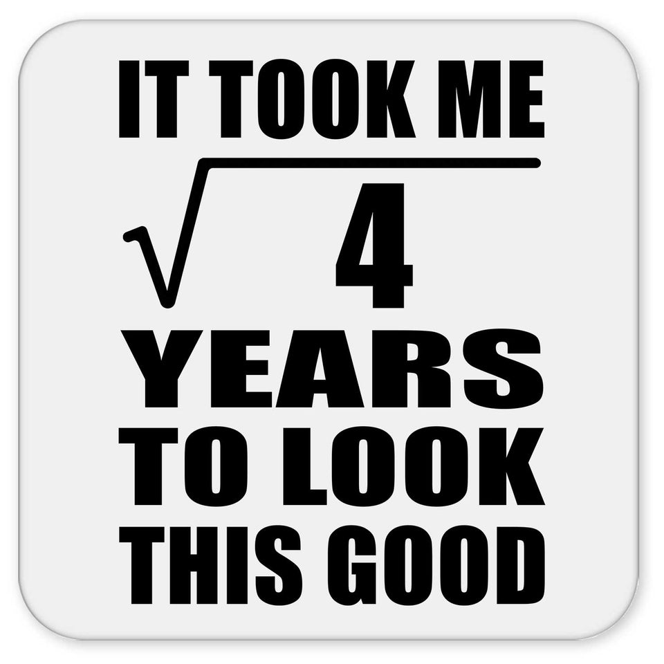 2nd Birthday Took Square Root of 4 Years To Look Good - Drink Coaster