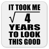 2nd Birthday Took Square Root of 4 Years To Look Good - Drink Coaster