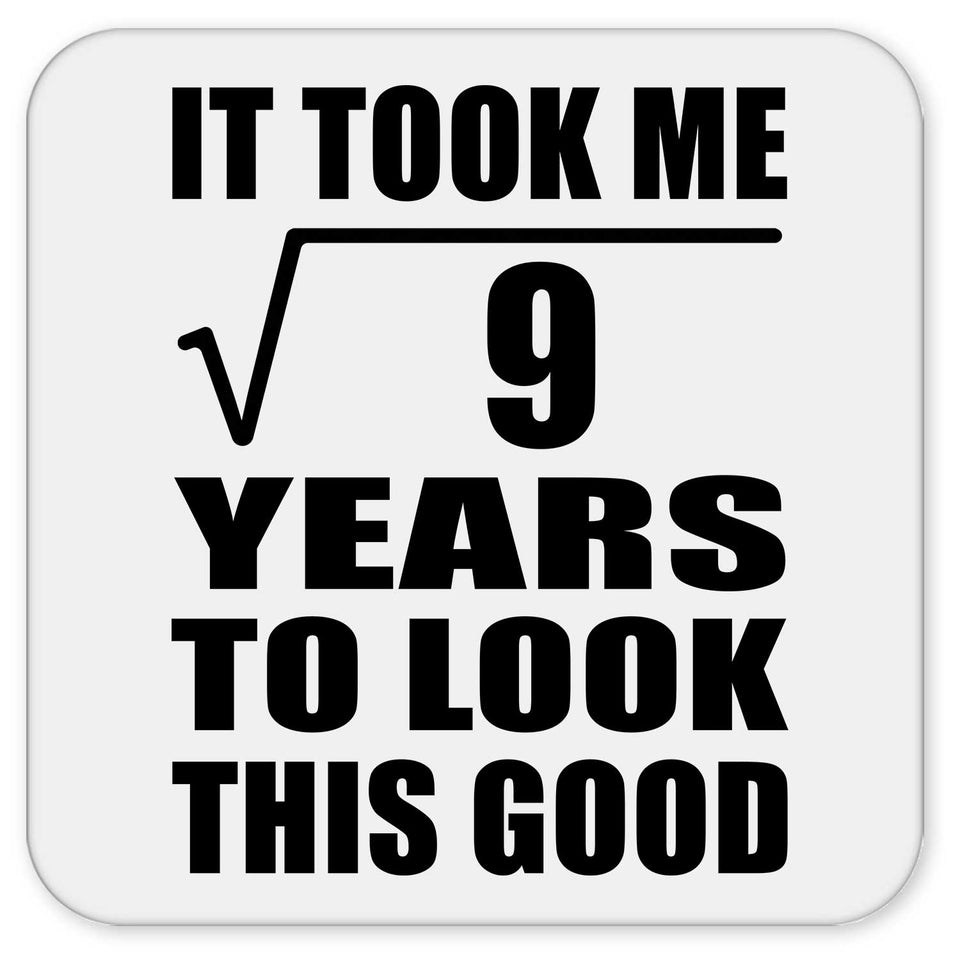 3rd Birthday Took Square Root of 9 Years To Look Good - Drink Coaster
