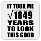 43rd Birthday Took Square Root of 1849 Years To Look Good - Drink Coaster