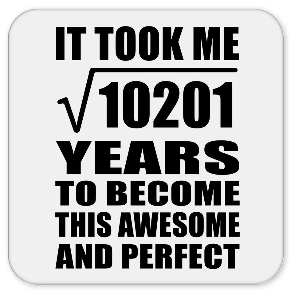 101st Birthday Took Square Root of 10201 Years To Awesome - Drink Coaster