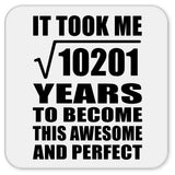 101st Birthday Took Square Root of 10201 Years To Awesome - Drink Coaster