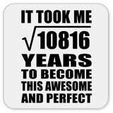 104th Birthday Took Square Root of 10816 Years To Awesome - Drink Coaster