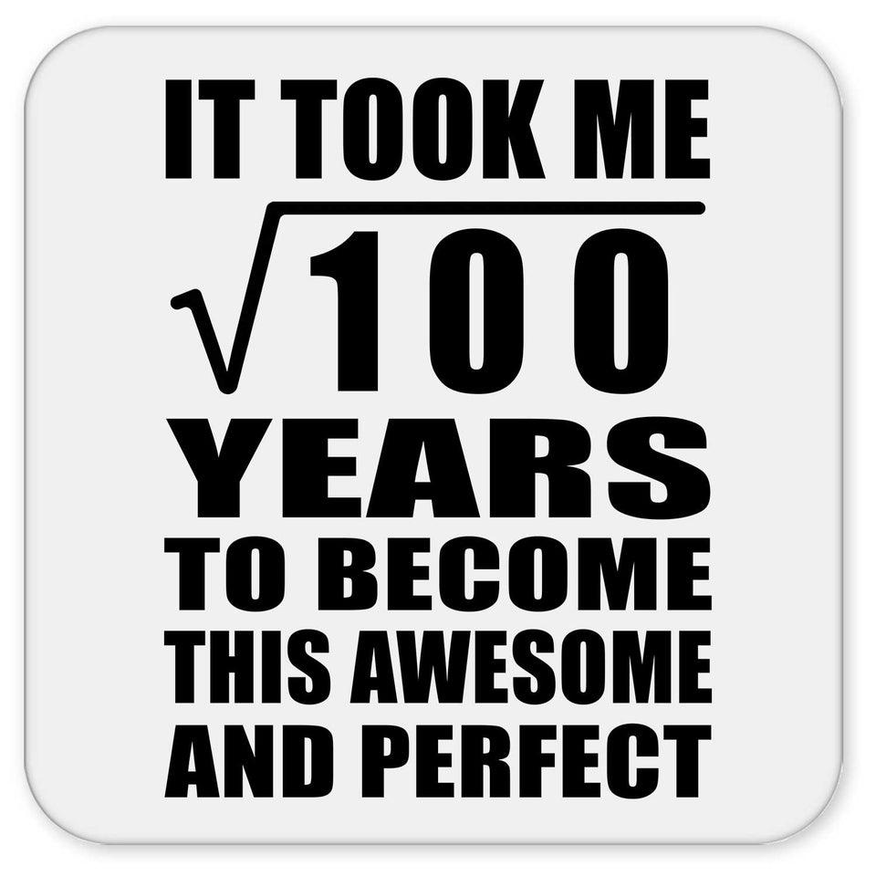 10th Birthday Took Square Root of 100 Years To Awesome - Drink Coaster