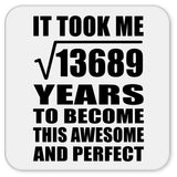 117th Birthday Took Square Root of 13689 Years To Awesome - Drink Coaster