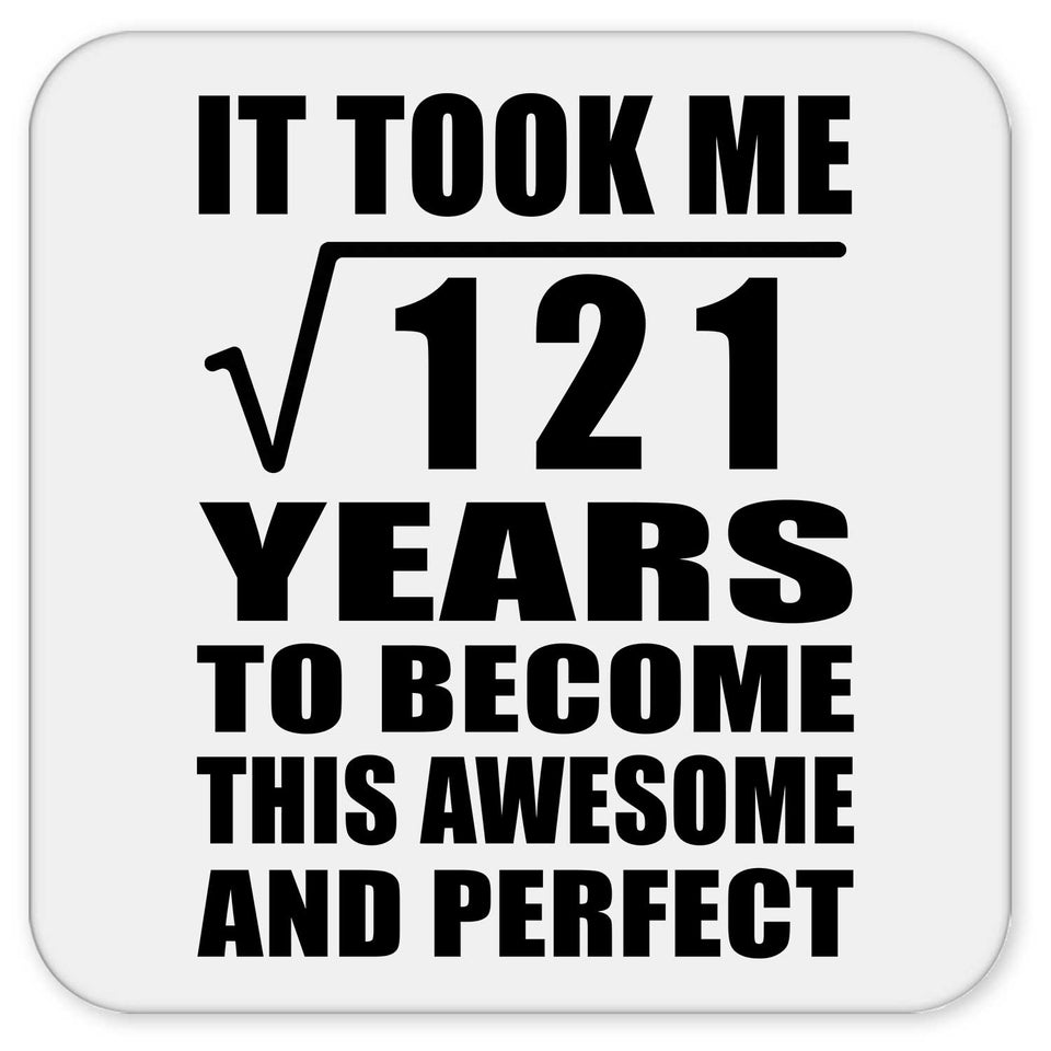 11th Birthday Took Square Root of 121 Years To Awesome - Drink Coaster