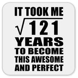 11th Birthday Took Square Root of 121 Years To Awesome - Drink Coaster