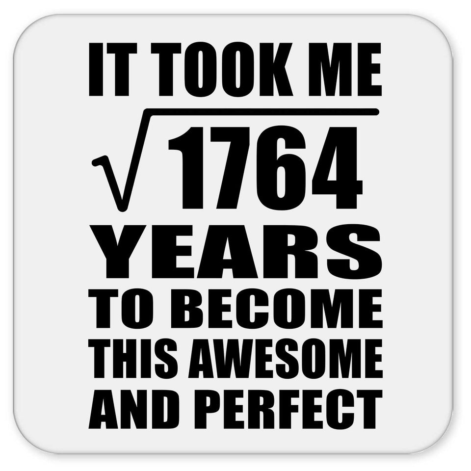 42nd Birthday Took Square Root of 1764 Years To Awesome - Drink Coaster
