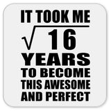 4th Birthday Took Square Root of 16 Years To Awesome - Drink Coaster