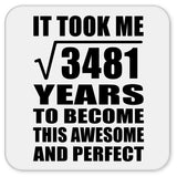59th Birthday Took Square Root of 3481 Years To Awesome - Drink Coaster
