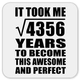 66th Birthday Took Square Root of 4356 Years To Awesome - Drink Coaster