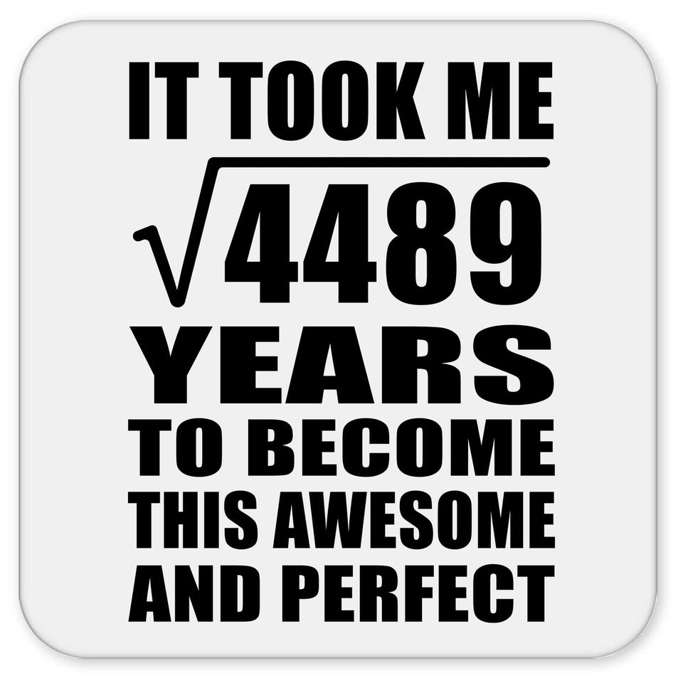 67th Birthday Took Square Root of 4489 Years To Awesome - Drink Coaster