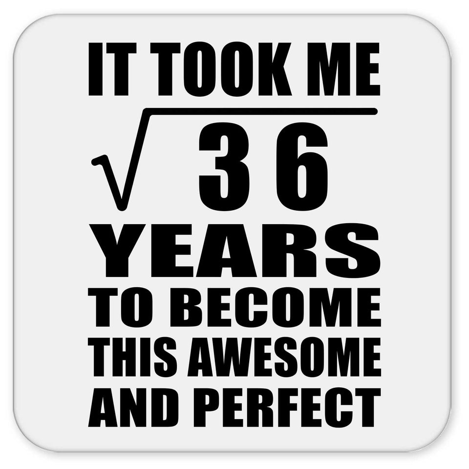 6th Birthday Took Square Root of 36 Years To Awesome - Drink Coaster