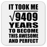 97th Birthday Took Square Root of 9409 Years To Awesome - Drink Coaster