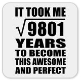 99th Birthday Took Square Root of 9801 Years To Awesome - Drink Coaster