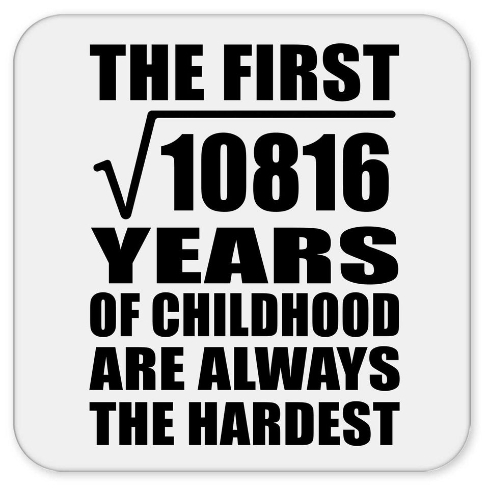 104th Birthday Square Root of 10816 Years of Childhood - Drink Coaster