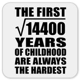 120th Birthday Square Root of 14400 Years of Childhood - Drink Coaster