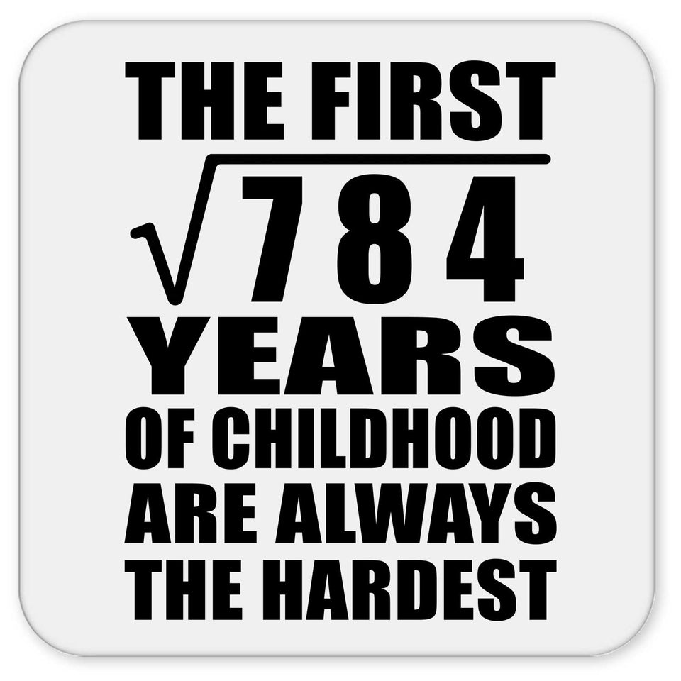 28th Birthday Square Root of 784 Years of Childhood - Drink Coaster