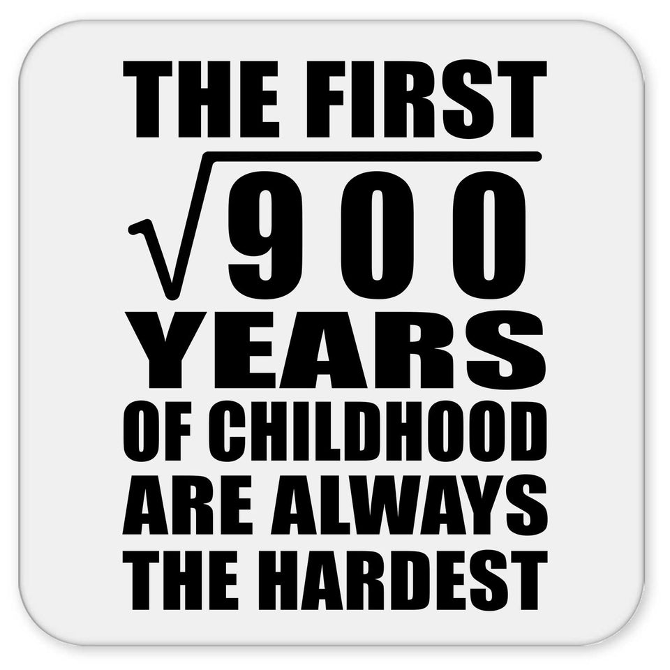30th Birthday Square Root of 900 Years of Childhood - Drink Coaster