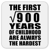 30th Birthday Square Root of 900 Years of Childhood - Drink Coaster