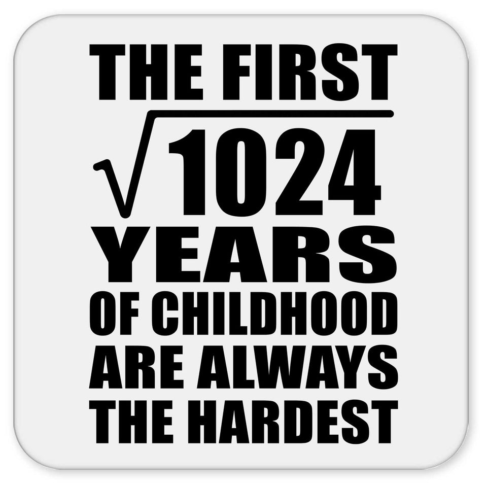 32nd Birthday Square Root of 1024 Years of Childhood - Drink Coaster