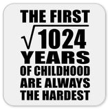 32nd Birthday Square Root of 1024 Years of Childhood - Drink Coaster