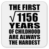 34th Birthday Square Root of 1156 Years of Childhood - Drink Coaster