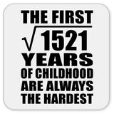 39th Birthday Square Root of 1521 Years of Childhood - Drink Coaster