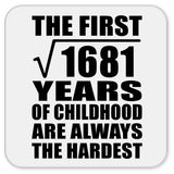 41st Birthday Square Root of 1681 Years of Childhood - Drink Coaster