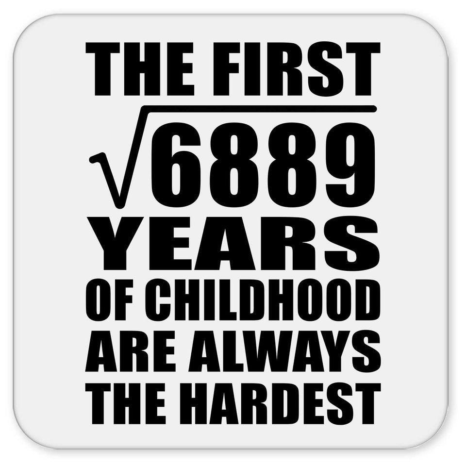 83rd Birthday Square Root of 6889 Years of Childhood - Drink Coaster
