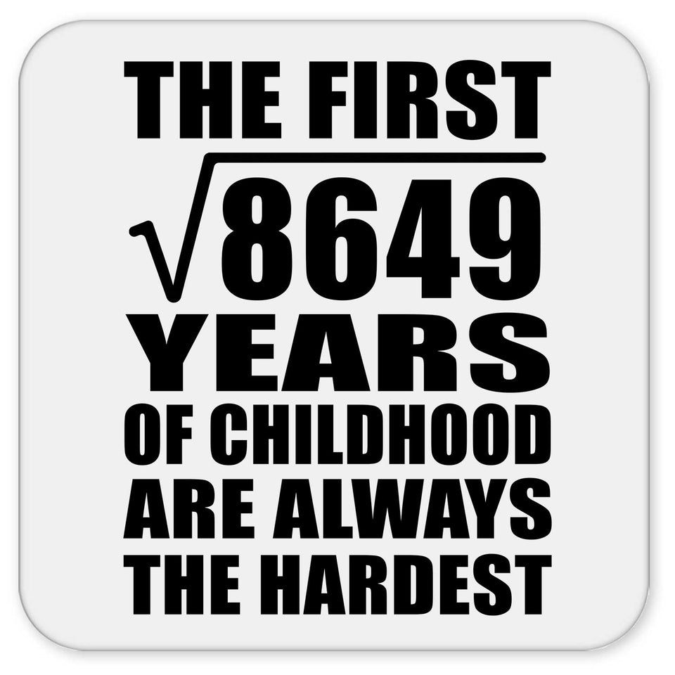 93rd Birthday Square Root of 8649 Years of Childhood - Drink Coaster