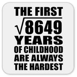 93rd Birthday Square Root of 8649 Years of Childhood - Drink Coaster