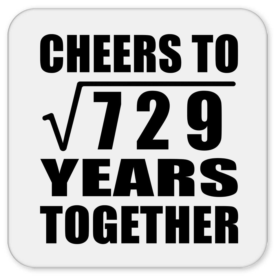 27th Anniversary Cheers To Square Root of 729 Years Together - Drink Coaster