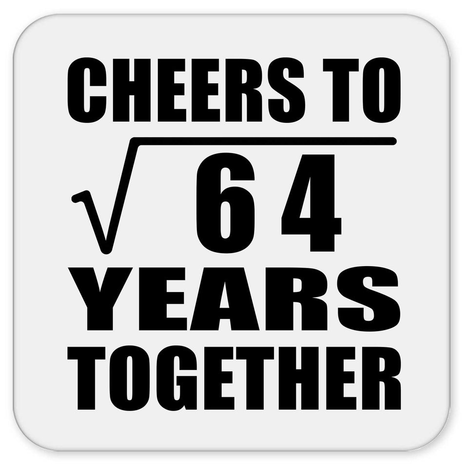 8th Anniversary Cheers To Square Root of 64 Years Together - Drink Coaster