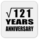 11th Anniversary Square Root of 121 Years Anniversary - Drink Coaster