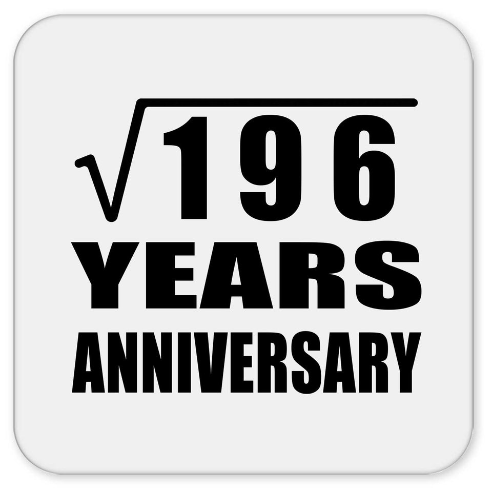 14th Anniversary Square Root of 196 Years Anniversary - Drink Coaster