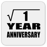 1st Anniversary Square Root of 1 Year Anniversary - Drink Coaster