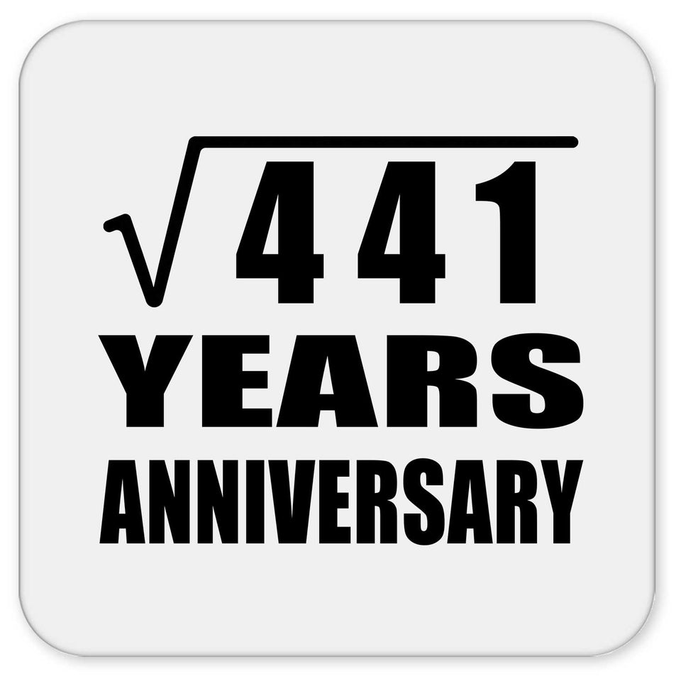 21st Anniversary Square Root of 441 Years Anniversary - Drink Coaster