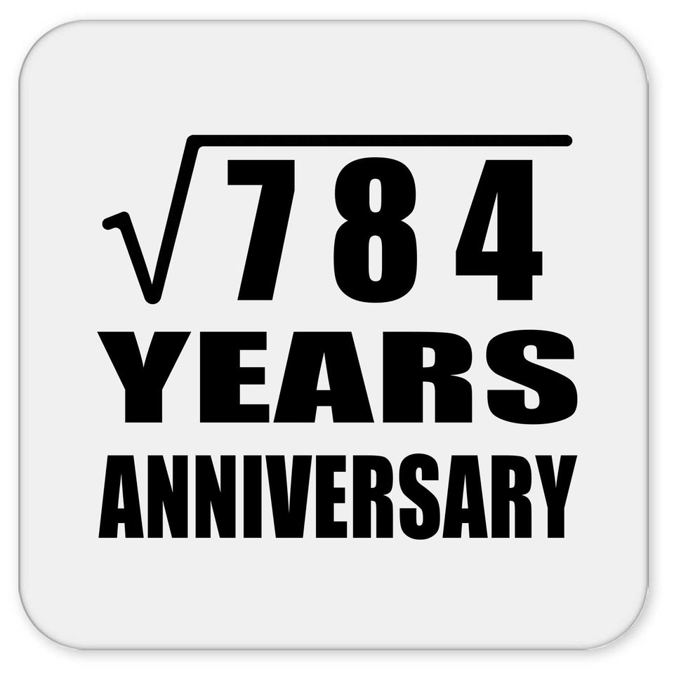 28th Anniversary Square Root of 784 Years Anniversary - Drink Coaster