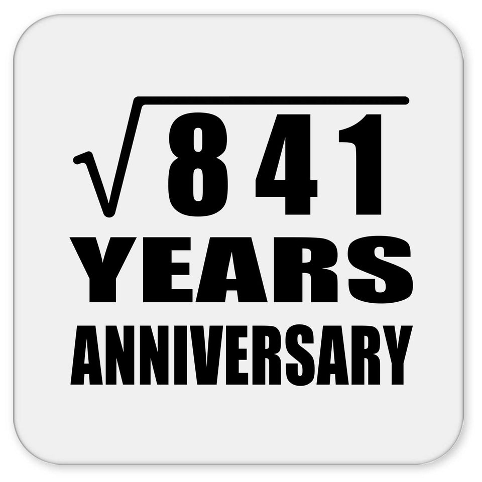 29th Anniversary Square Root of 841 Years Anniversary - Drink Coaster