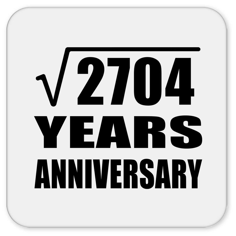 52nd Anniversary Square Root of 2704 Years Anniversary - Drink Coaster