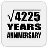 65th Anniversary Square Root of 4225 Years Anniversary - Drink Coaster