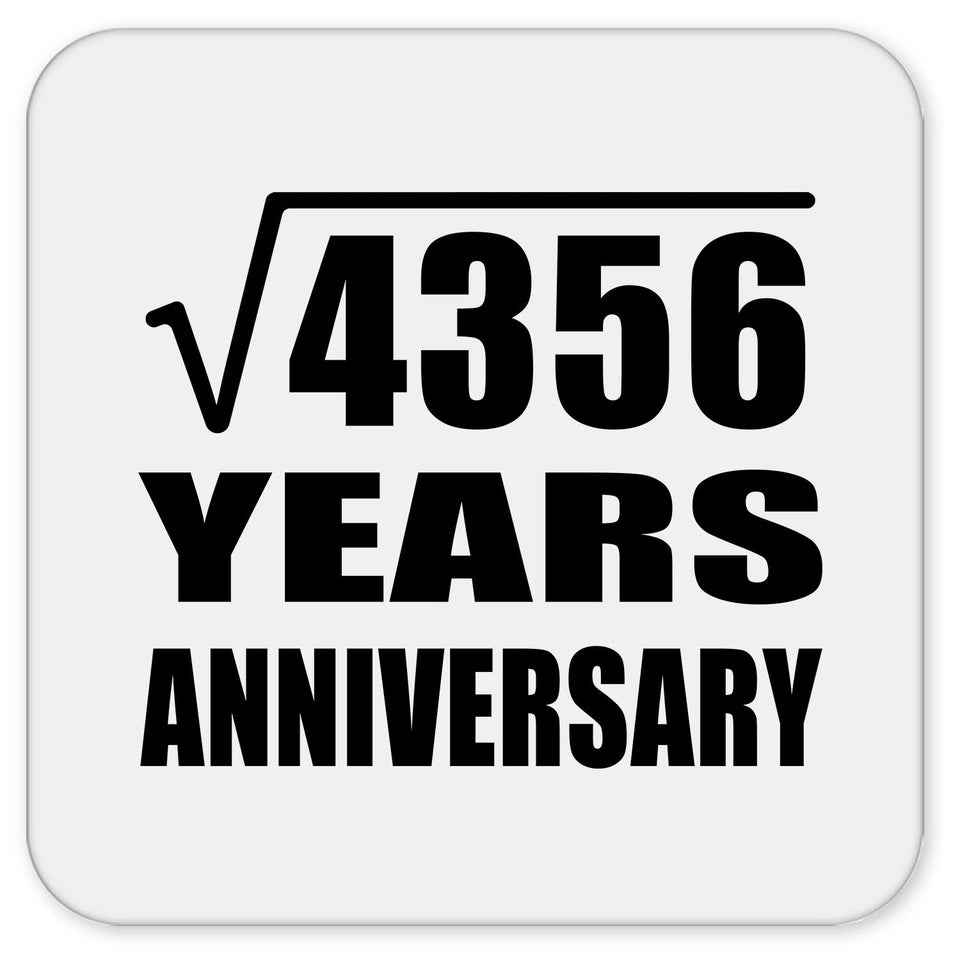 66th Anniversary Square Root of 4356 Years Anniversary - Drink Coaster