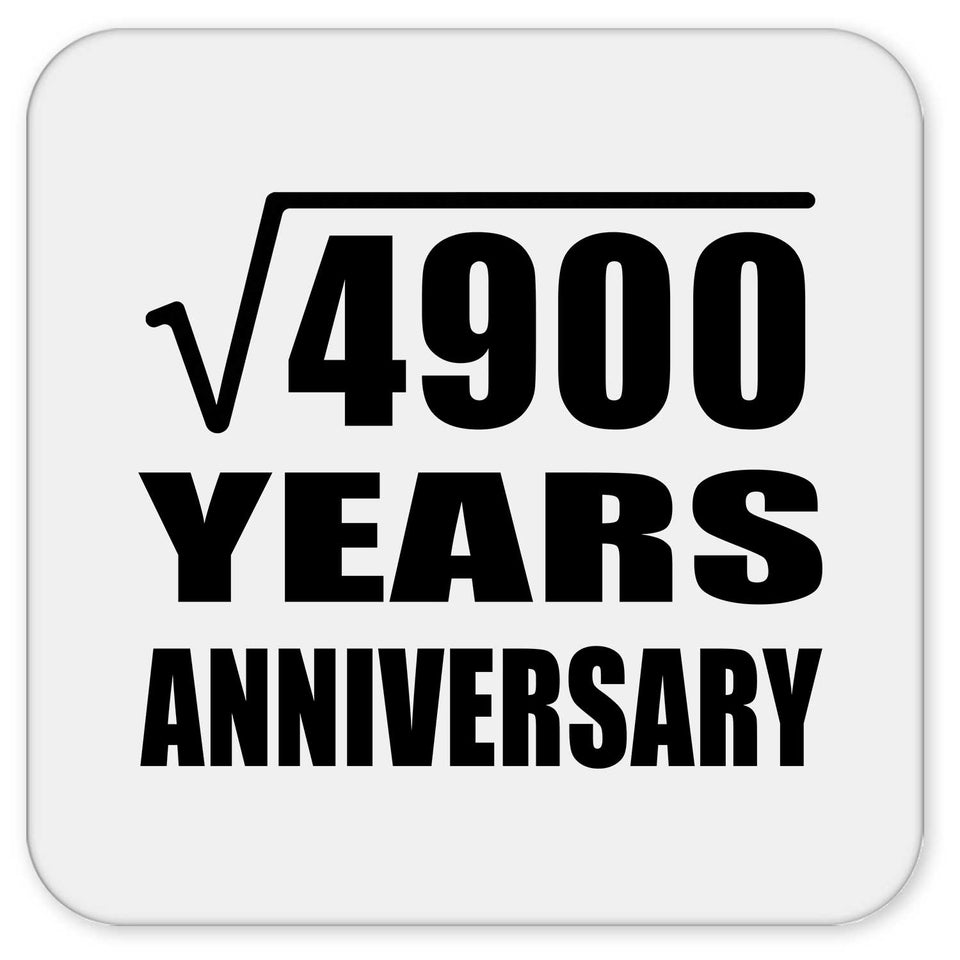 70th Anniversary Square Root of 4900 Years Anniversary - Drink Coaster