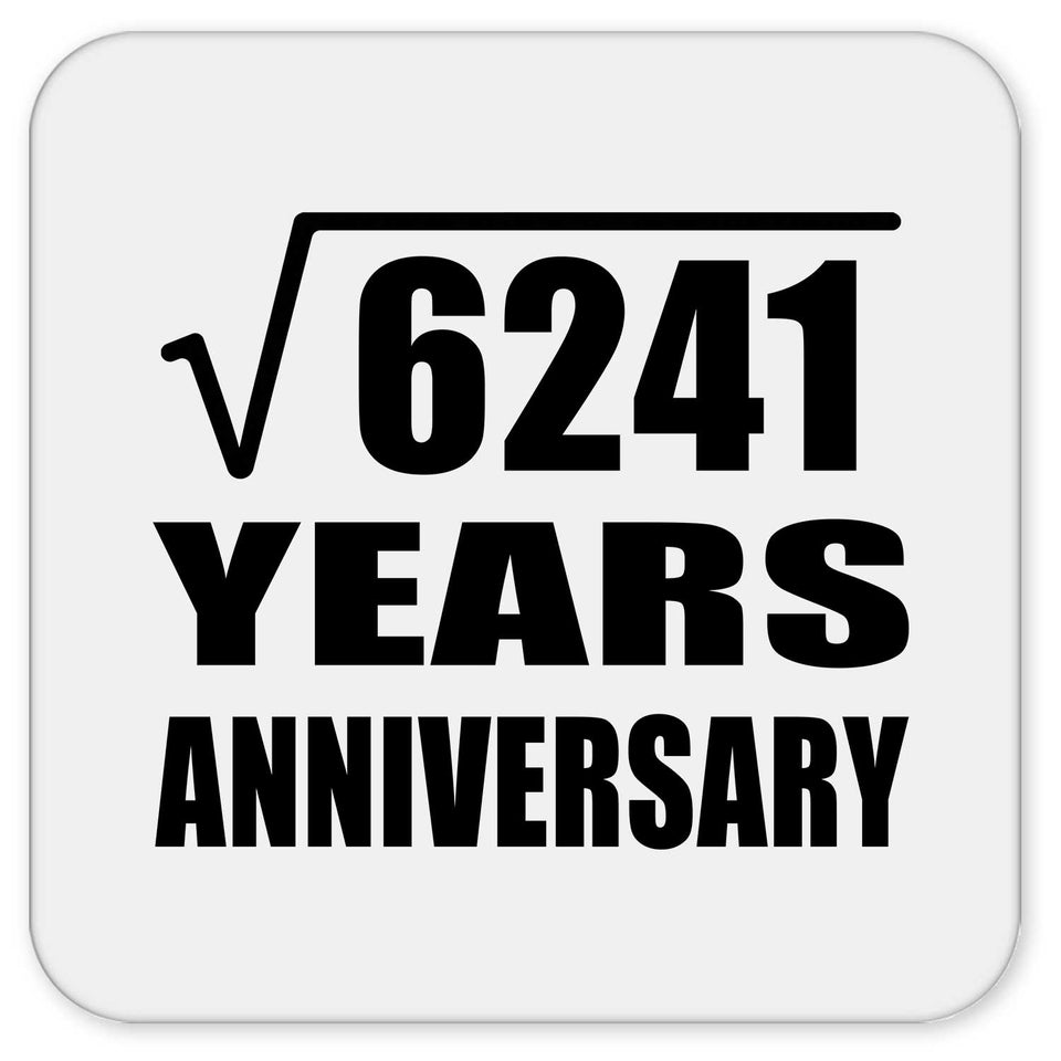 79th Anniversary Square Root of 6241 Years Anniversary - Drink Coaster