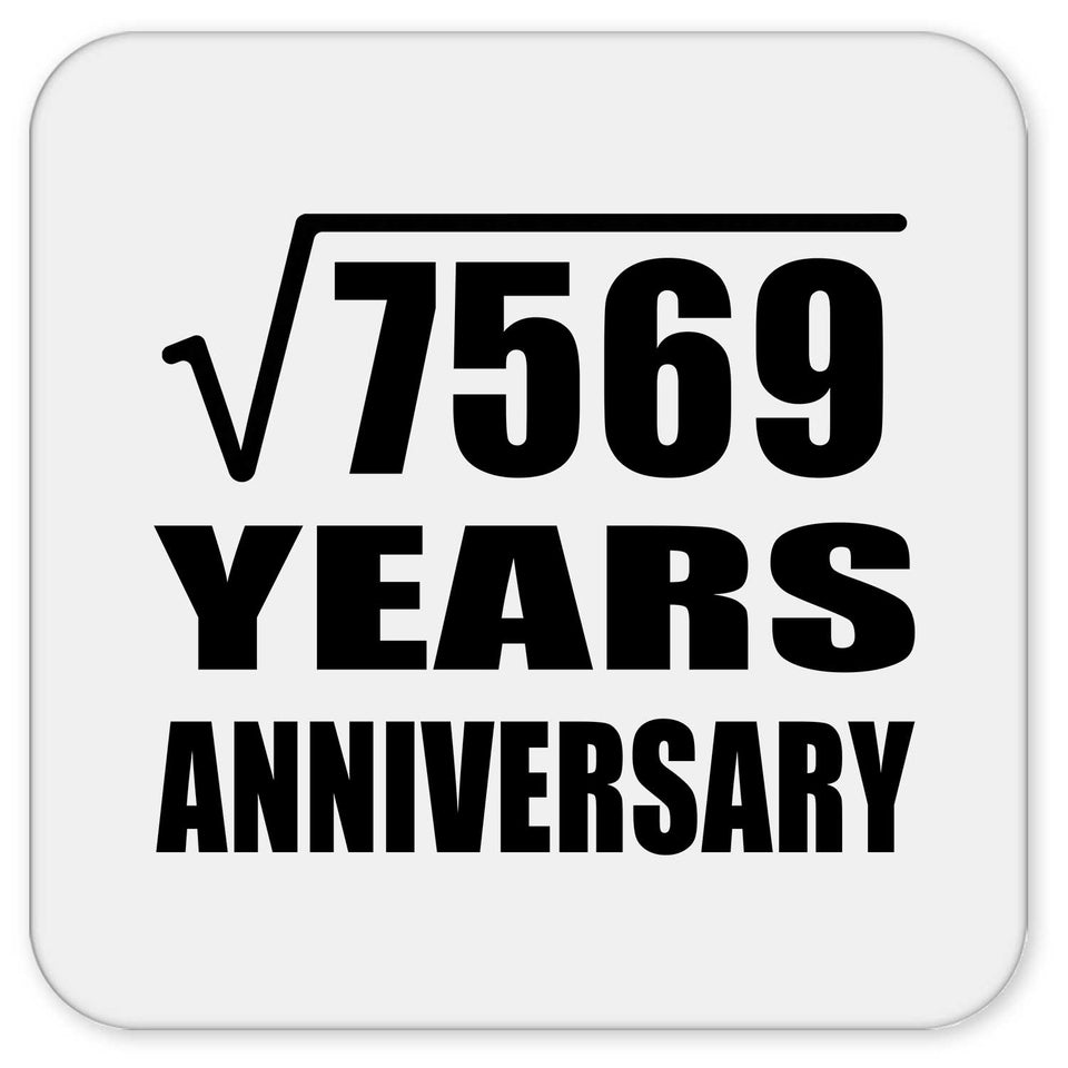 87th Anniversary Square Root of 7569 Years Anniversary - Drink Coaster