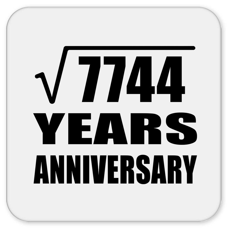 88th Anniversary Square Root of 7744 Years Anniversary - Drink Coaster