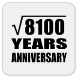 90th Anniversary Square Root of 8100 Years Anniversary - Drink Coaster