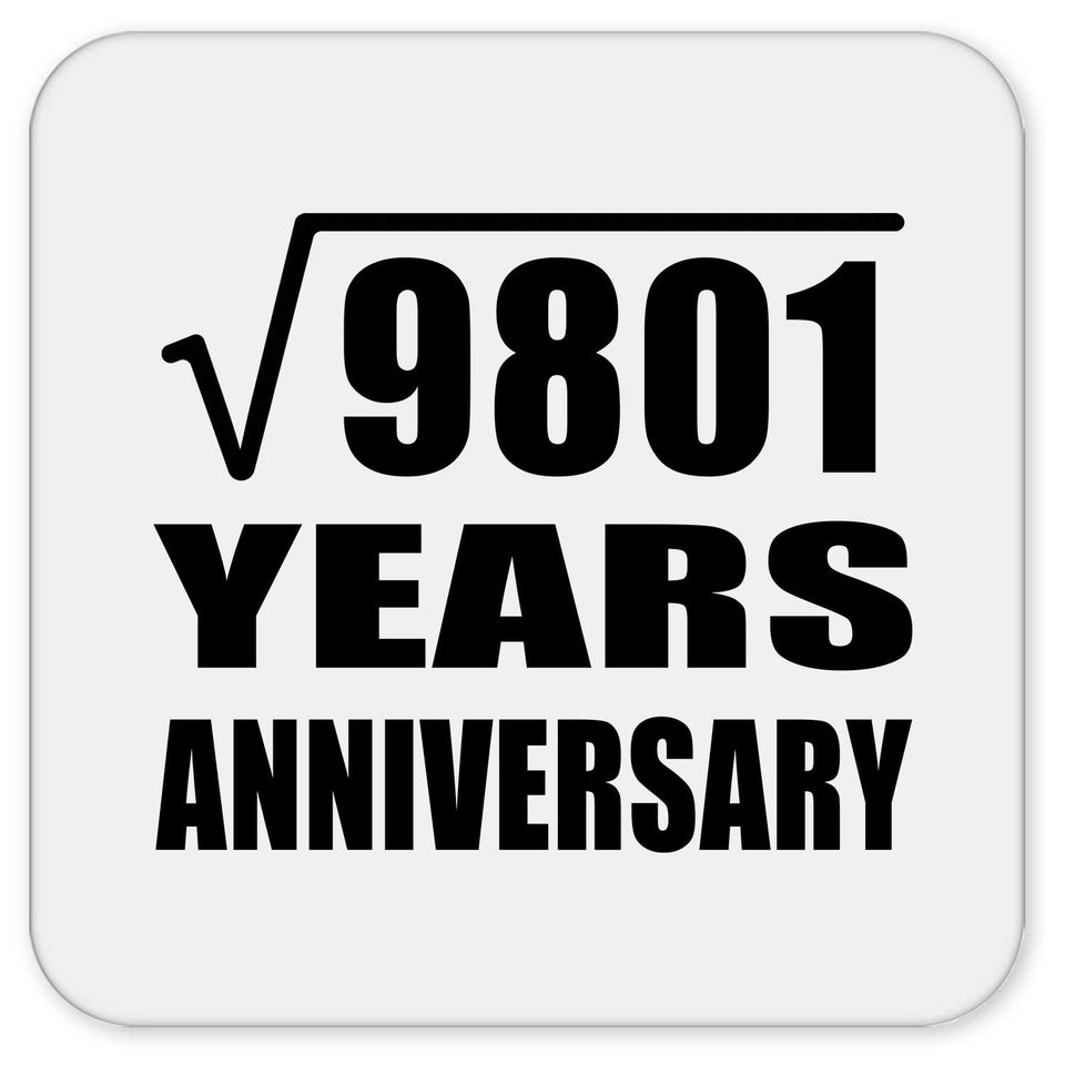 99th Anniversary Square Root of 9801 Years Anniversary - Drink Coaster