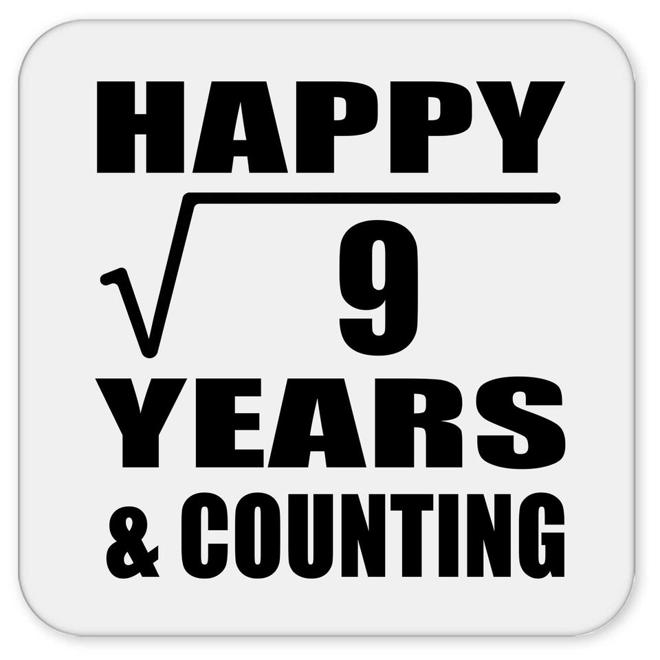 Happy 3rd Anniversary Square Root of 9 Years & Counting - Drink Coaster